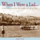 When I Were a Lad... - Snapshots from a Time That Health and Safety Forgot (Davies Andrew T.)(Pevná vazba)