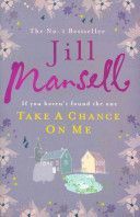 Take a Chance on Me (Mansell Jill)(Paperback)