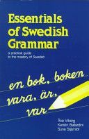 Essentials of Swedish Grammar - A Practical Guide to the Mastery of Swedish (Viberg Ake)(Paperback)