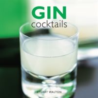 Gin Cocktails (Walton Stuart)(Pevná vazba)