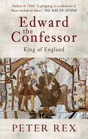 Edward the Confessor - King of England (Rex Peter)(Paperback)