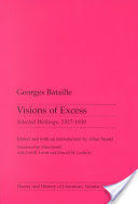 Visions of Excess - Selected Writings, 1927-39 (Bataille Georges)(Paperback)