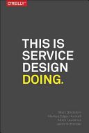 This is Service Design Doing - Using Research and Customer Journey Maps to Create Successful Services (Lawrence Adam)(Paperback)