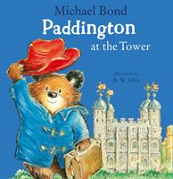 Paddington at the Tower (Bond Michael)(Paperback / softback)