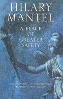 Place of Greater Safety (Mantel Hilary)(Paperback)
