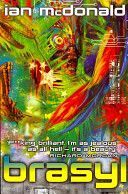 Brasyl (McDonald Ian)(Paperback)