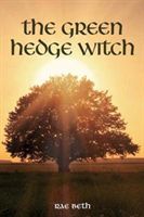 Green Hedge Witch - 2nd Edition (Beth Rae)(Paperback)