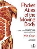 Pocket Atlas of the Moving Body (Cash Mel)(Paperback)