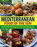 Mediterranean Cooking - A Culinary Tour of Sun-drenched Shores with Over 400 Dishes from Southern Europe (Clarke Jacqueline)(Paperback)