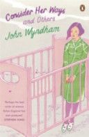 Consider Her Ways - And Others (Wyndham John)(Paperback)