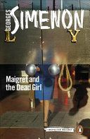 Maigret and the Dead Girl - Inspector Maigret #45 (Simenon Georges)(Paperback)