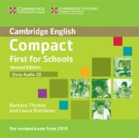 Compact First for Schools Class Audio CD(CD-Audio)