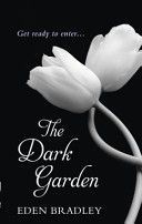 Dark Garden (Bradley Eden)(Paperback)