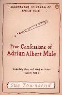 True Confessions of Adrian Mole, Margaret Hilda Roberts and Susan Lilian Townsend (Townsend Sue)(Paperback)