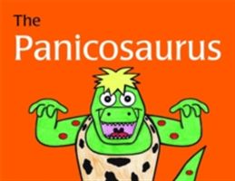 Panicosaurus - Managing Anxiety in Children Including Those with Asperger Syndrome (Al-Ghani Kay)(Pevná vazba)