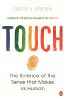 Touch - The Sense That Makes Us Human (Linden David J.)(Paperback)