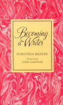 Becoming a Writer - The Classic Bestseller (Brande Dorothea)(Paperback)