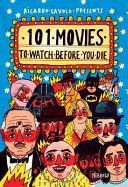 101 Movies to Watch Before You Die (Cavolo Ricardo)(Pevná vazba)