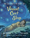 Vincent Can't Sleep - Van Gogh Paints The Night Sky (Rosenstock Barbara)(Pevná vazba)