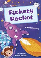 Rickety Rocket (White Early Reader) (Hemming Alice)(Paperback / softback)