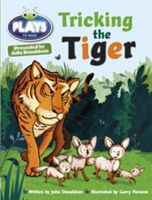BC JD Plays Turquoise/1B Tricking the Tiger (Donaldson Julia)(Paperback / softback)