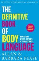 The Definitive Book of Body Language : How to read others' attitudes by their gestures - Pease Allan