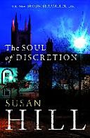 Soul of Discretion (Hill Susan)(Paperback)