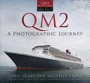 QM2: A Photographic Journey (Frame Chris)(Paperback)