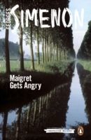 Maigret Gets Angry - Inspector Maigret #26 (Simenon Georges)(Paperback)