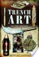 Trench Art (Saunders Nicholas J.)(Paperback)