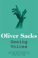Seeing Voices - A Journey into the World of the Deaf (Sacks Oliver)(Paperback)