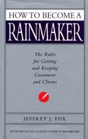 How to Become a Rainmaker (Fox Jeffrey J.)(Paperback)