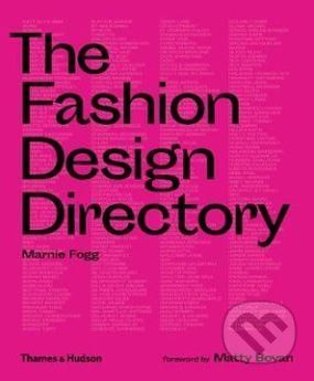The Fashion Design Directory - Marnie Fogg, Matty Bovan