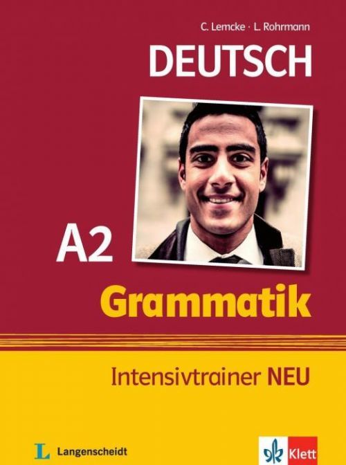 Grammatik Intensivtrainer NEU A2 (Rohrmann Lutz)(v němčině)