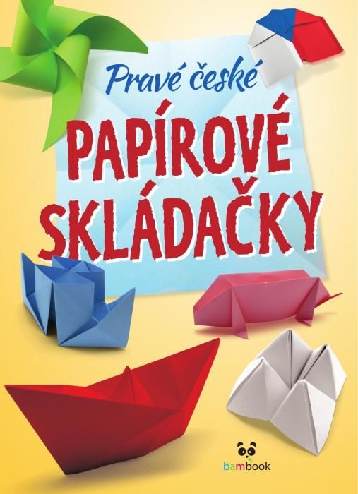 Pravé české papírové skládačky - autorů kolektiv - e-kniha