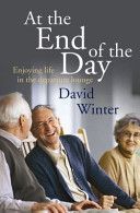 At the End of the Day - Enjoying Life in the Departure Lounge (Winter David)(Paperback)