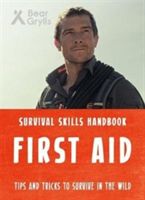 Bear Grylls Survival Skills: First Aid (Grylls Bear)(Paperback)