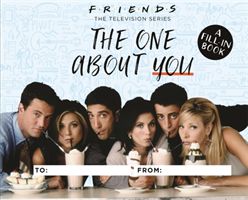 Friends: The One About You - A Fill-In Book (Stopek Shoshana)(Pevná vazba)