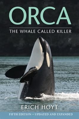 Orca - The Whale Called Killer (Hoyt Erich)(Paperback / softback)