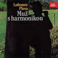 Lubomír Pleva – Muž s harmonikou MP3