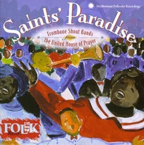 Saints' Paradise - Trombone Shout Bands (CD / Album)
