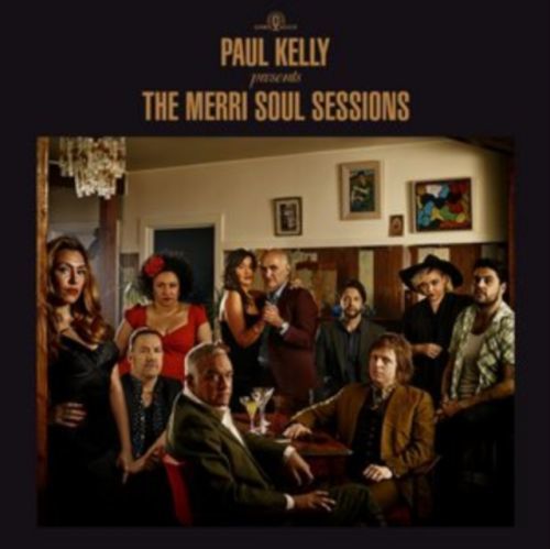Paul Kelly Presents the Merri Soul Sessions (Paul Kelly) (CD / Album)