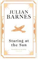 Staring at the Sun (Barnes Julian)(Paperback)