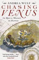 Chasing Venus - The Race to Measure the Heavens (Wulf Andrea)(Paperback)