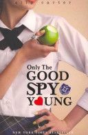 Only the Good Spy Young (Carter Ally)(Paperback)