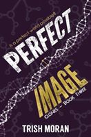 Perfect Image (Moran Trish)(Paperback / softback)