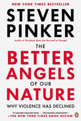 The Better Angels of Our Nature: Why Violence Has Declined (Pinker Steven)(Paperback)