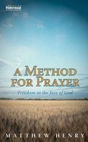 Method for Prayer (Henry Matthew)(Paperback)