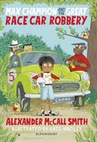 Max Champion and the Great Race Car Robbery (McCall Smith Alexander)(Paperback / softback)