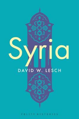 Syria - A Modern History (Lesch David W.)(Paperback / softback)